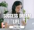 Success dream life